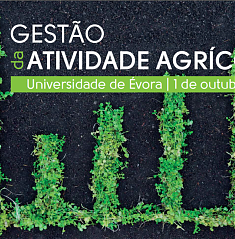 Conferência sobre «Gestão da Atividade Agrícola», Évora, 1 outubro