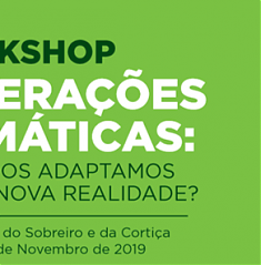 Workshop | Alteraes Climticas: como nos adaptamos a esta nova realidade?